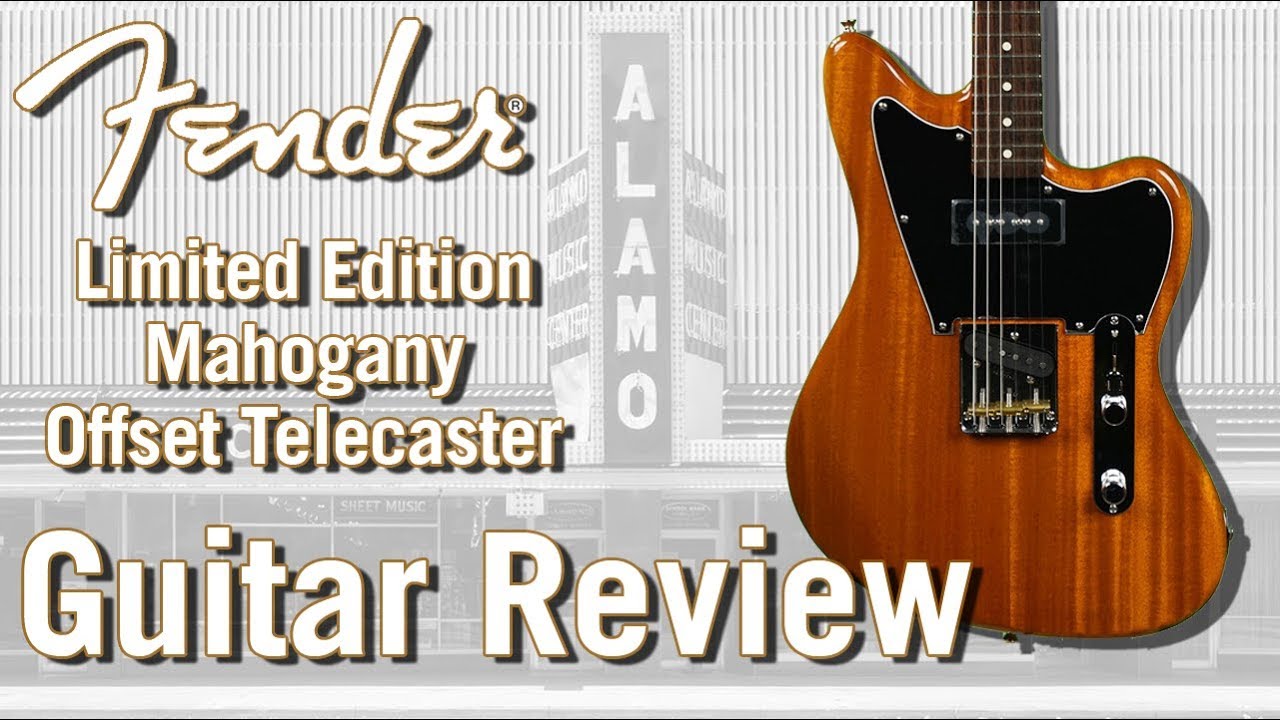 Новинка 2018 года: Fender Mahogany Offset Telecaster LTD — обзор гитары