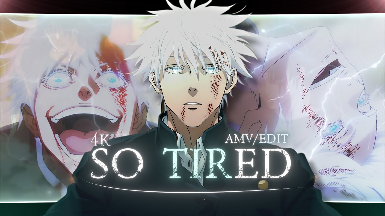 Gojo vs Toji | Round 2 [ AMV | EDIT ] - SO TIRED | Jujutsu Kaisen Season 2 | 4K