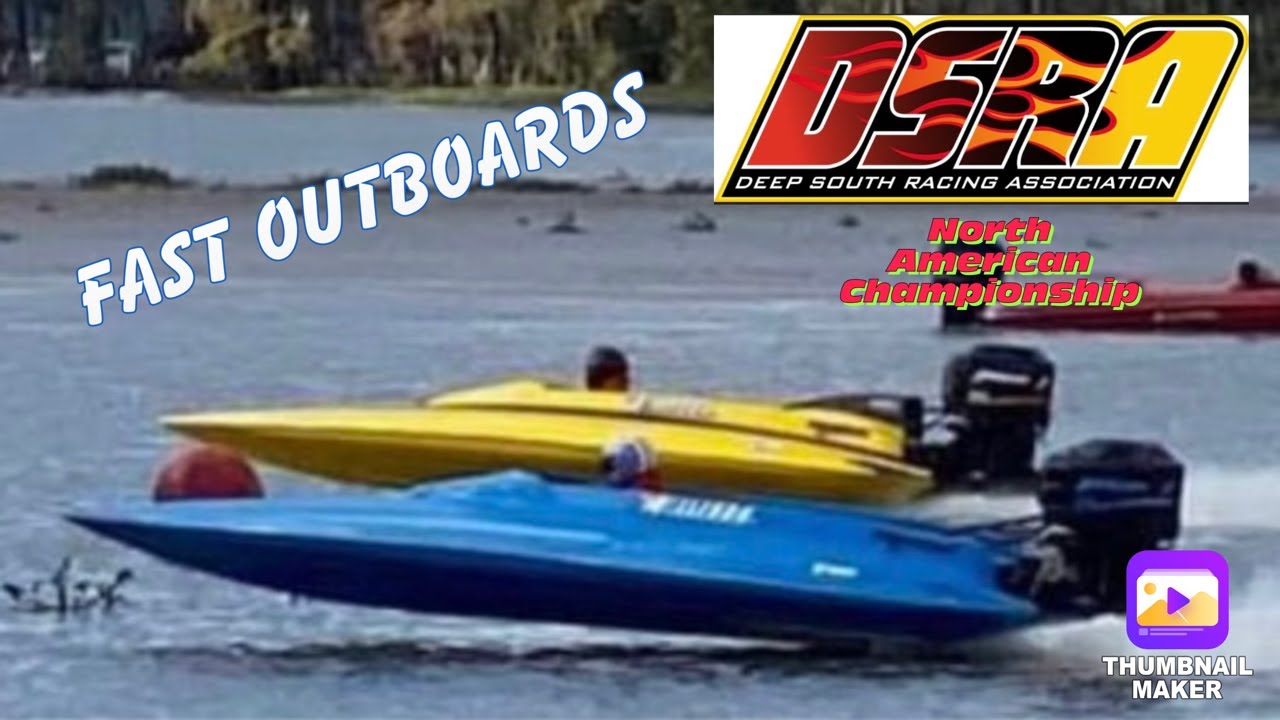 Worlds quickest outboards!!  DSRA North American Championship