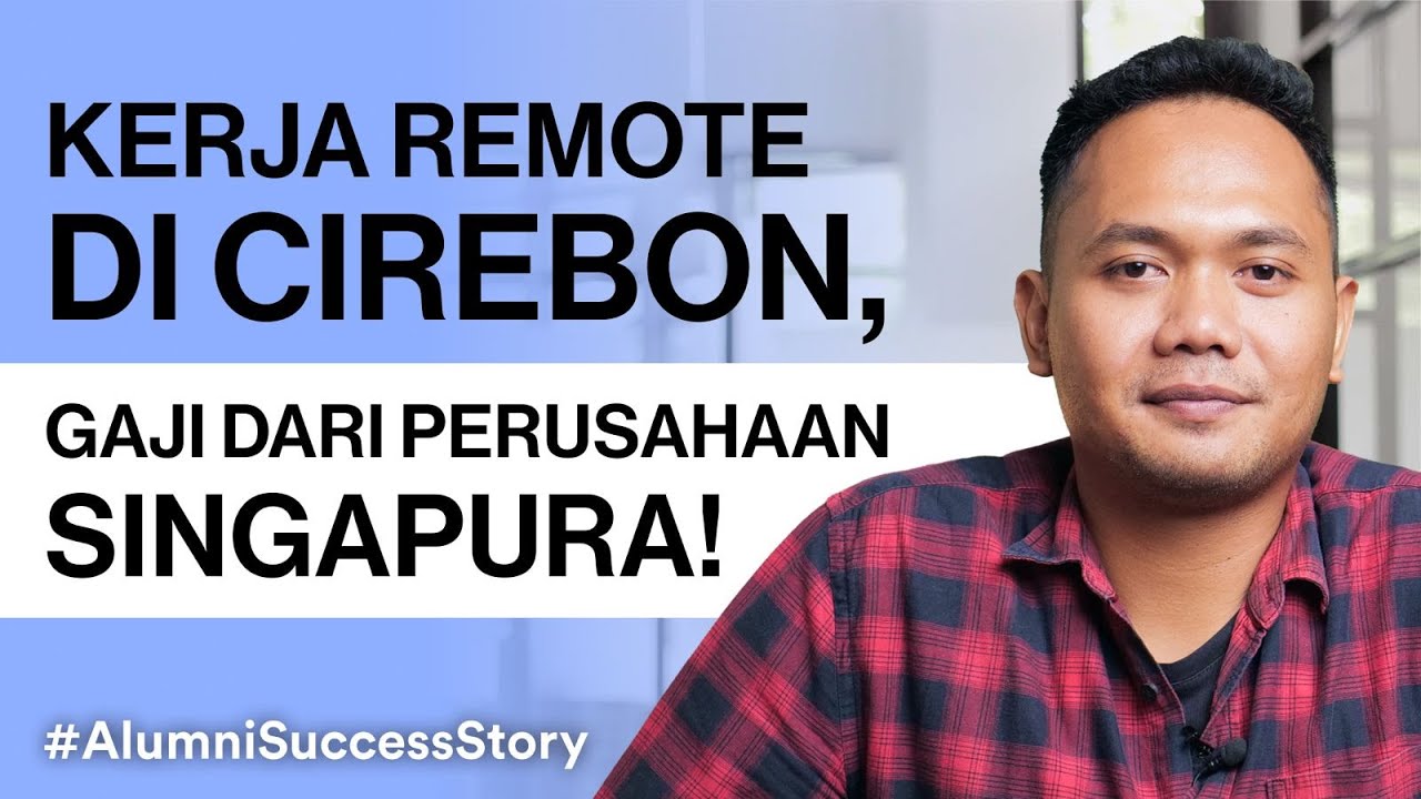 Dapat Kerja Remote di Usia 26 Tahun dari Perusahaan Singapura | #AfterPurwadhika