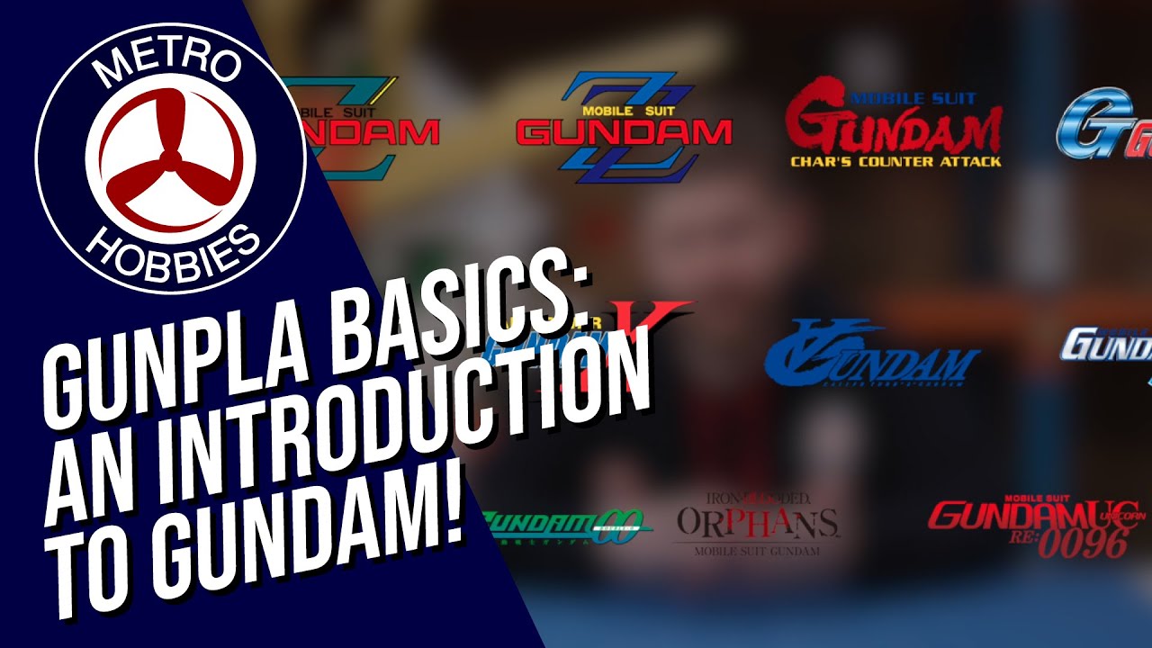 An Introduction to Bandai's Gundam! | A Metro Hobbies Bandai Gunpla Primer