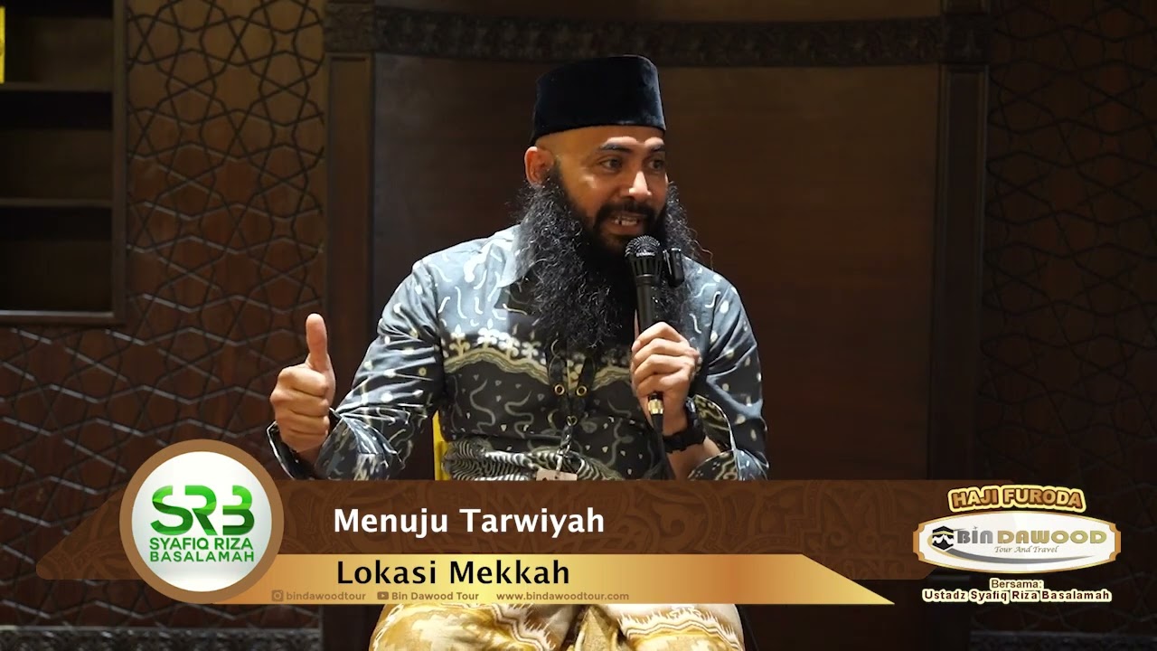 Manasik Haji - Edisi Tarwiyah - Ustadz DR Syafiq Riza Basalamah MA