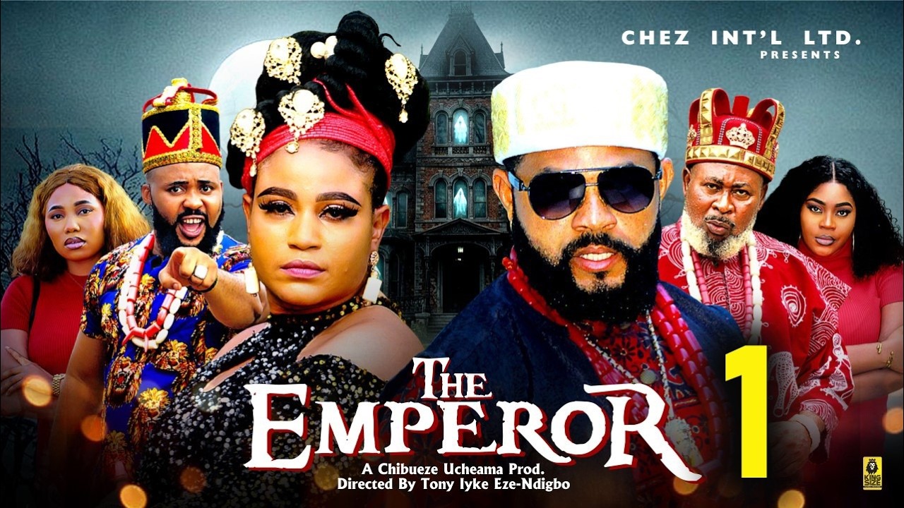 THE EMPEROR  PT 1 - Stephen Odimgbe /Rosabell Andrew -2026 Latest Nigerian Nollywood Movie