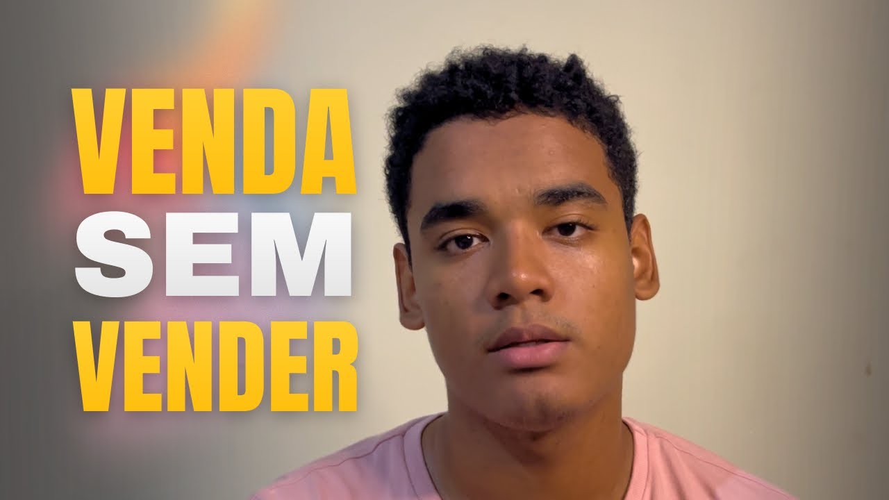 VENDA SEM PRECISAR OFERECER NADA