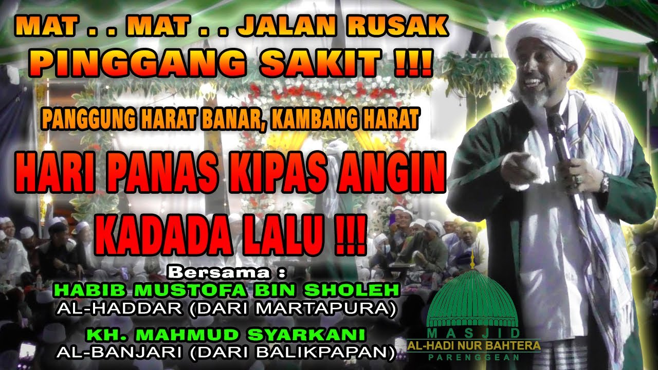 Bikin Ngakak!!! Habib Mustofa Bin Sholeh Al-Haddar | Masjid Al-Hadi Nur Bahtera | Parenggean