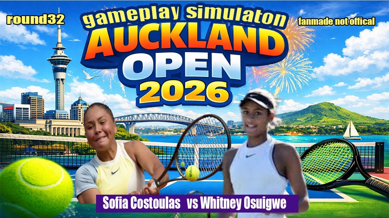 Auckland Open | Sofia Costoulas   vs Whitney Osuigwe  | [5 JAN 2026] | Gameplay Simulation