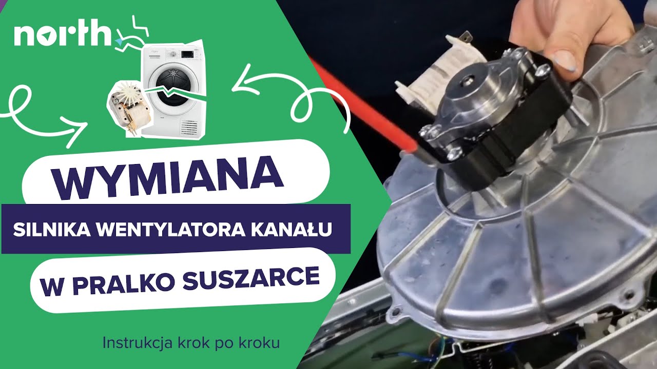 🌀 Wymiana silnika i wentylatora kanału suszenia 🌬️ w pralko-suszarce Hisense – 🛠️ | North.pl