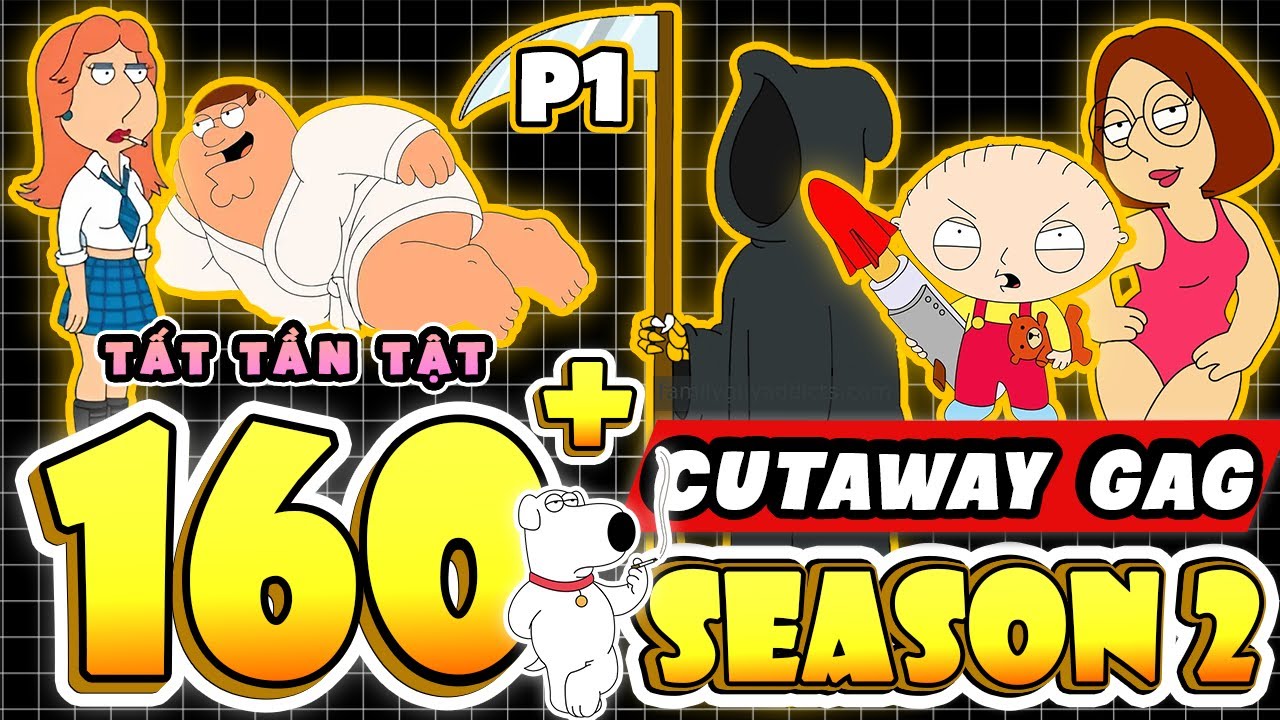 TOÀN BỘ 160+ CẮT CẢNH XÀM LÌN TRONG FAMILY GUY SEASON 2 - PHẦN 1