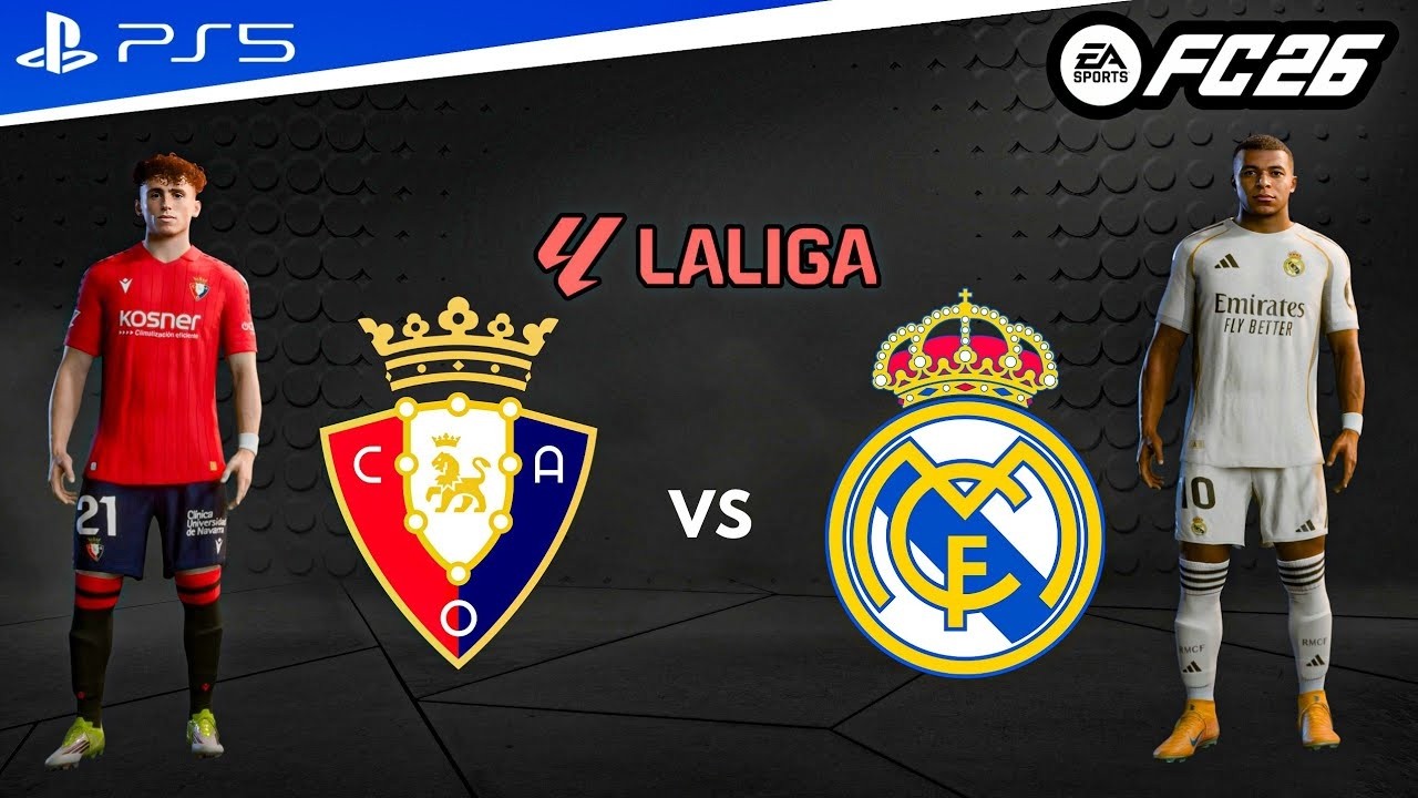 EA SPORTS FC 26 // Osasuna VS Real Madrid
