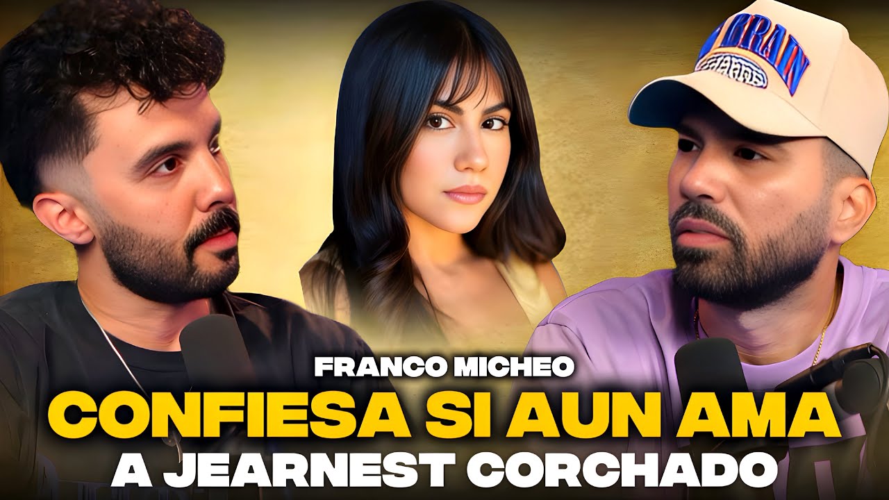 Franco Micheo: Rompe silencio sobre JEARNEST CORCHADO y como las redes sociales influyen en la vida