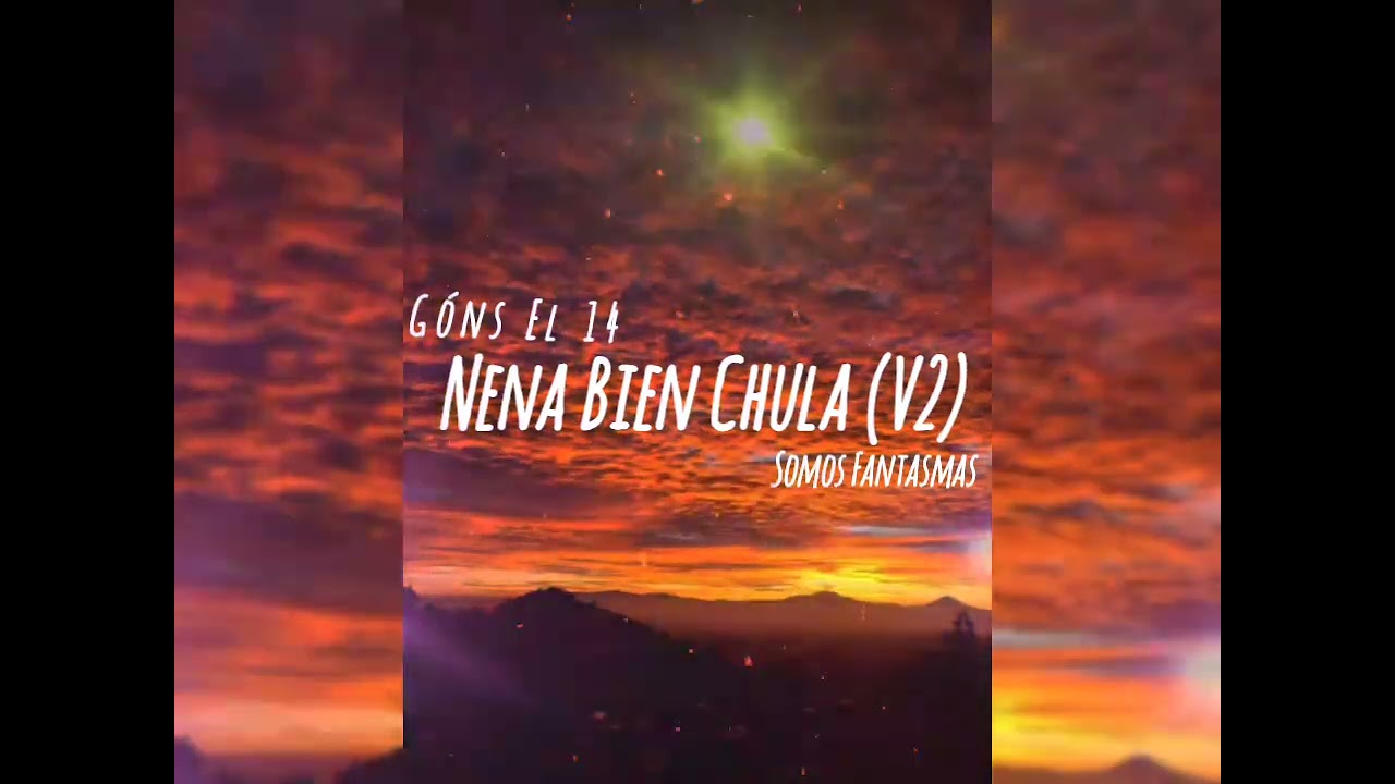Nena Bien Chula (V3) 😍Góns El 14 _ Pop _Romantico_2026❤️