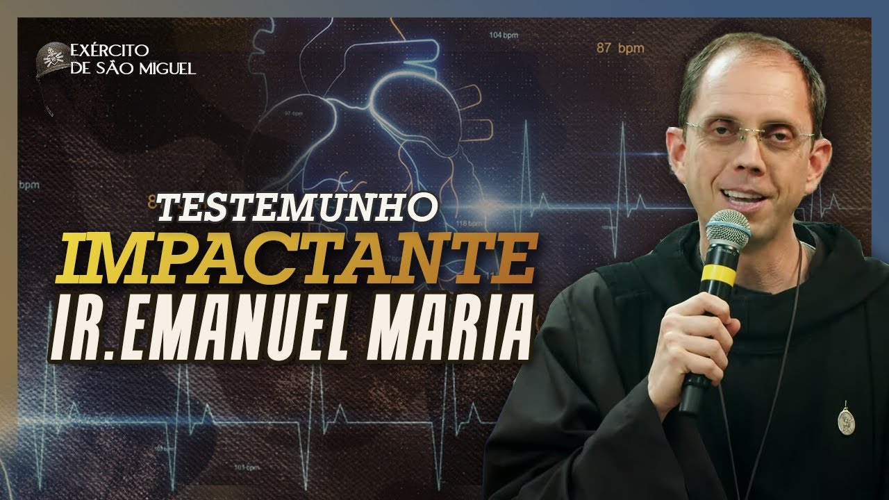 TESTEMUNHO IMPACTANTE IR. EMANUEL MARIA @institutohesed​