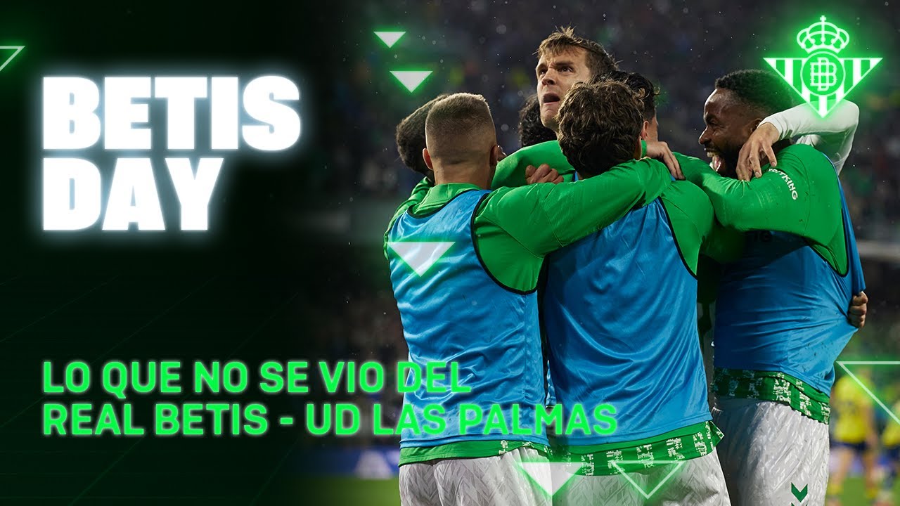 Todo lo que pasó en el #RealBetisLasPalmas ⚽📺 | BETIS DAY | Real BETIS Balompié
