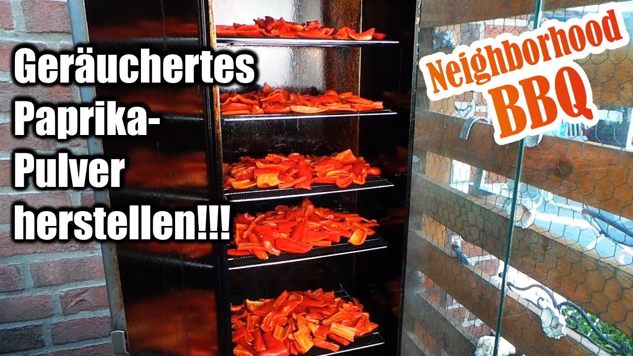 Geräuchertes Paprikapulver herstellen!!! Mit Neighborhood BBQ
