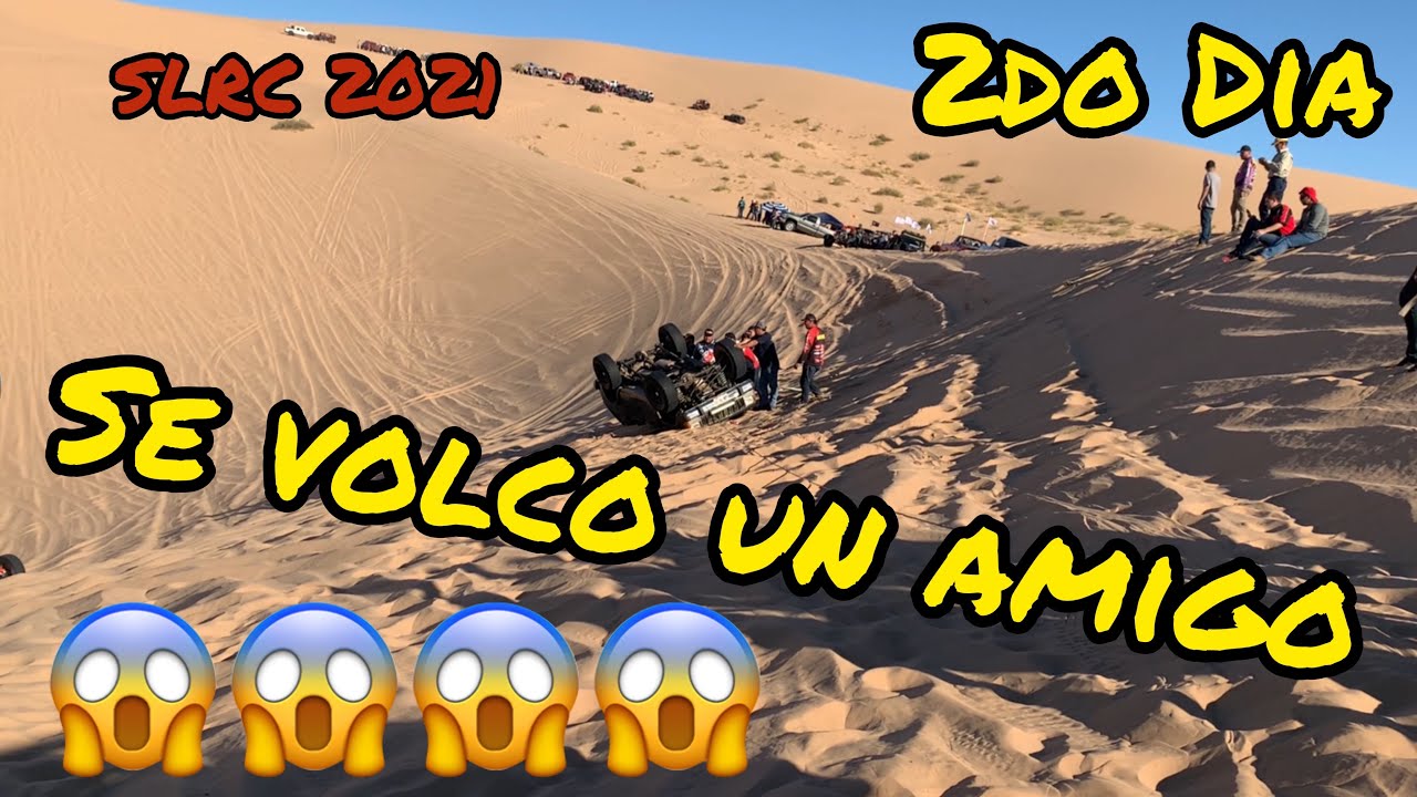 Travesia Desierto De Altar / 2do Dia / Se Volco Un Amigo 😱 /San Luis Rio Colorado