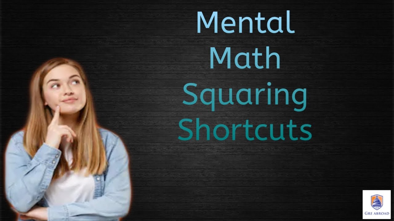 5.Mental Math Squaring Shortcuts