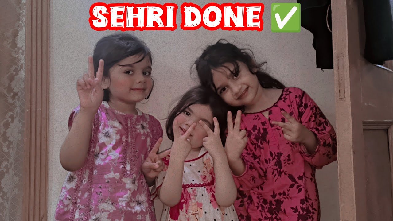 23 Roza Complete Alhamdulillah 😇 Sehri Done ✅#mahamfamily 