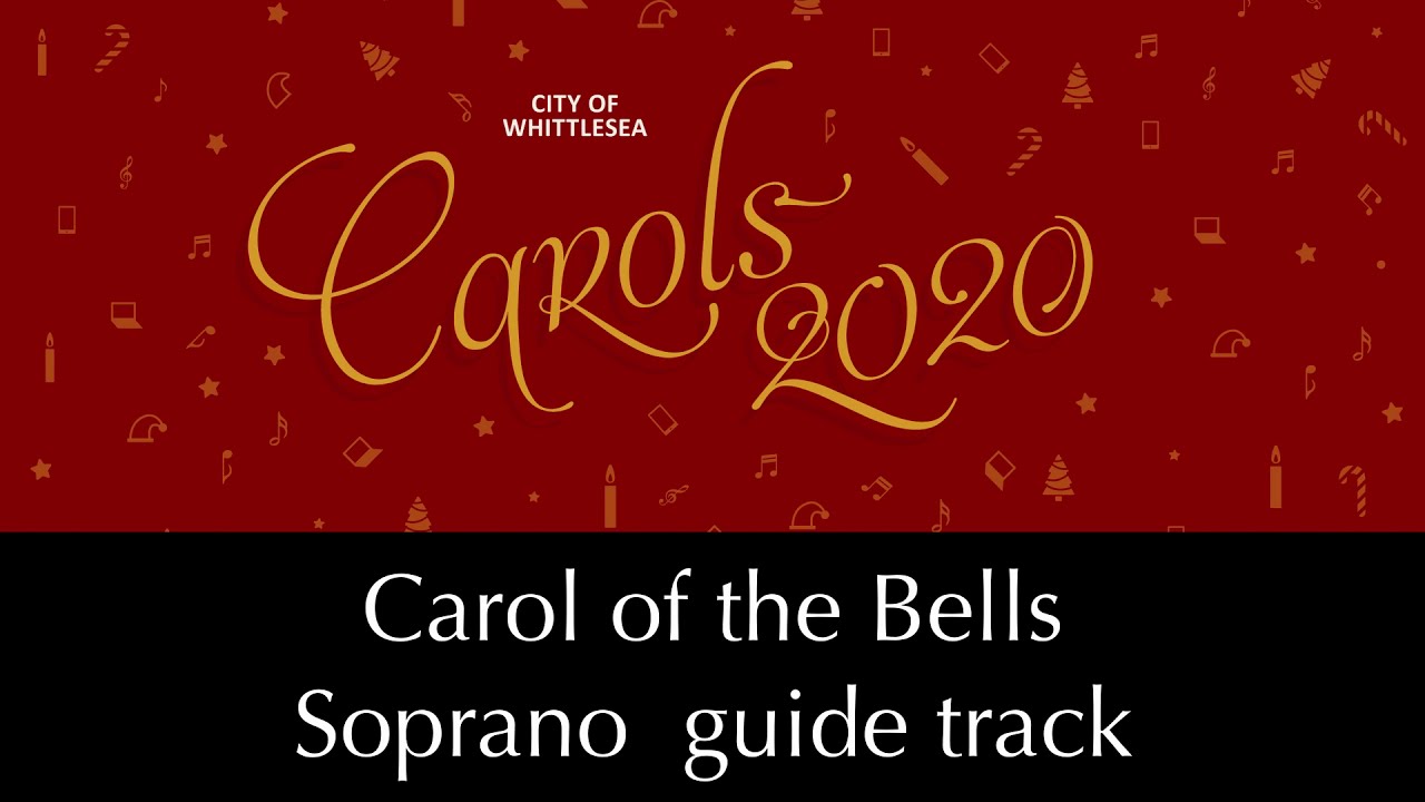 Carol of the Bells - Soprano Guide Track