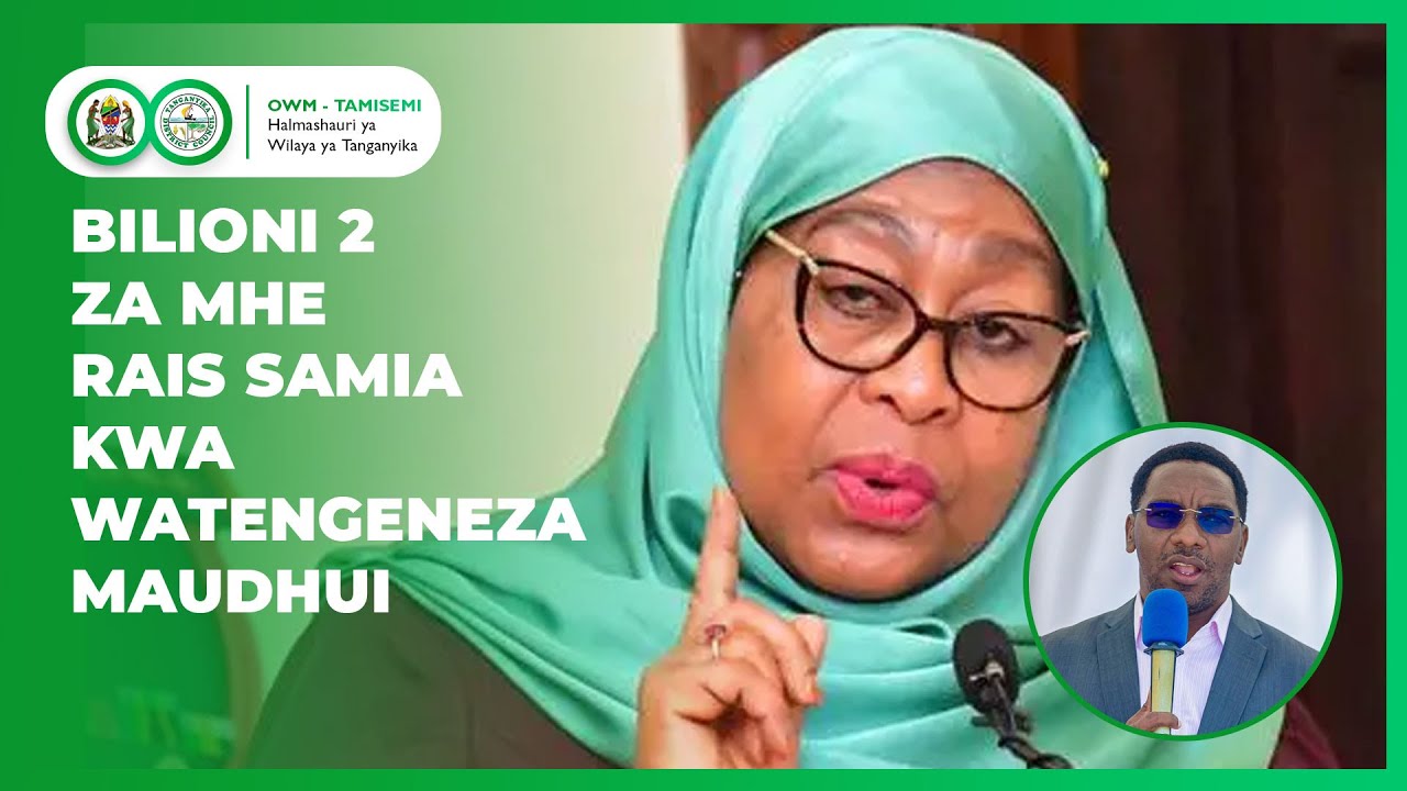 BILIONI 2 ZA MHE. RAIS SAMIA KWA WATENGENEZA MAUDHUI