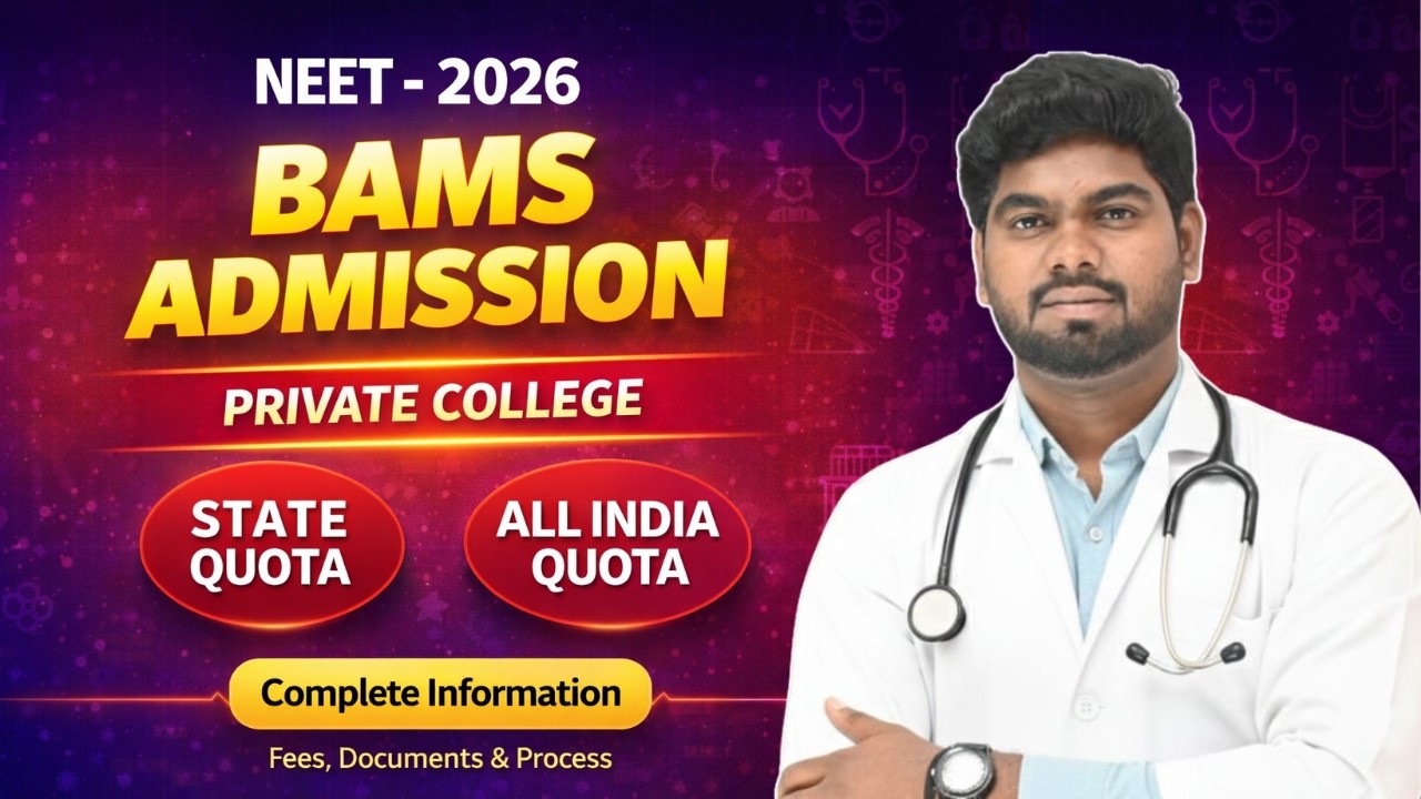 How to Get Admission in Private BAMS College | NEET-2026, Fees & AYUSH Counselling Guide