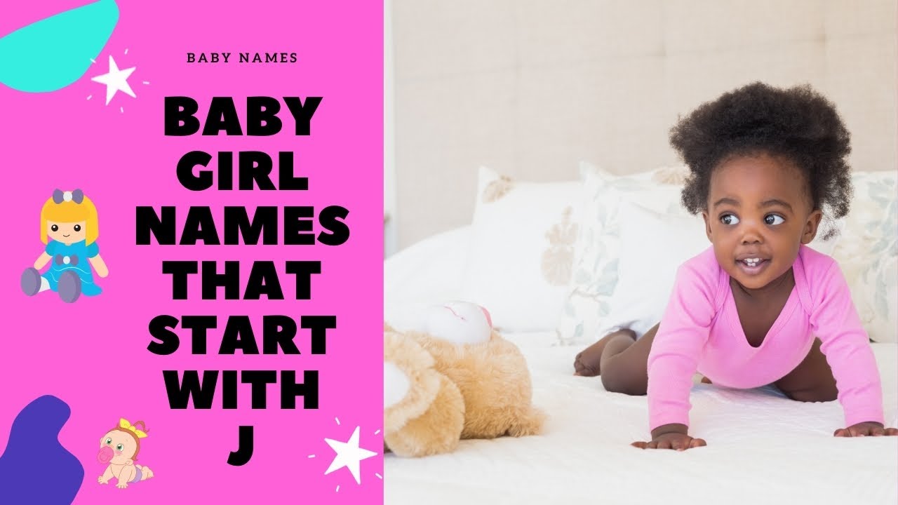 Baby Girl names start with J, Cute baby Girl Names