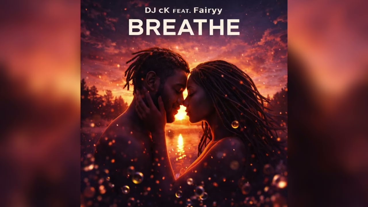DJ cK, Fairyy - Breathe 