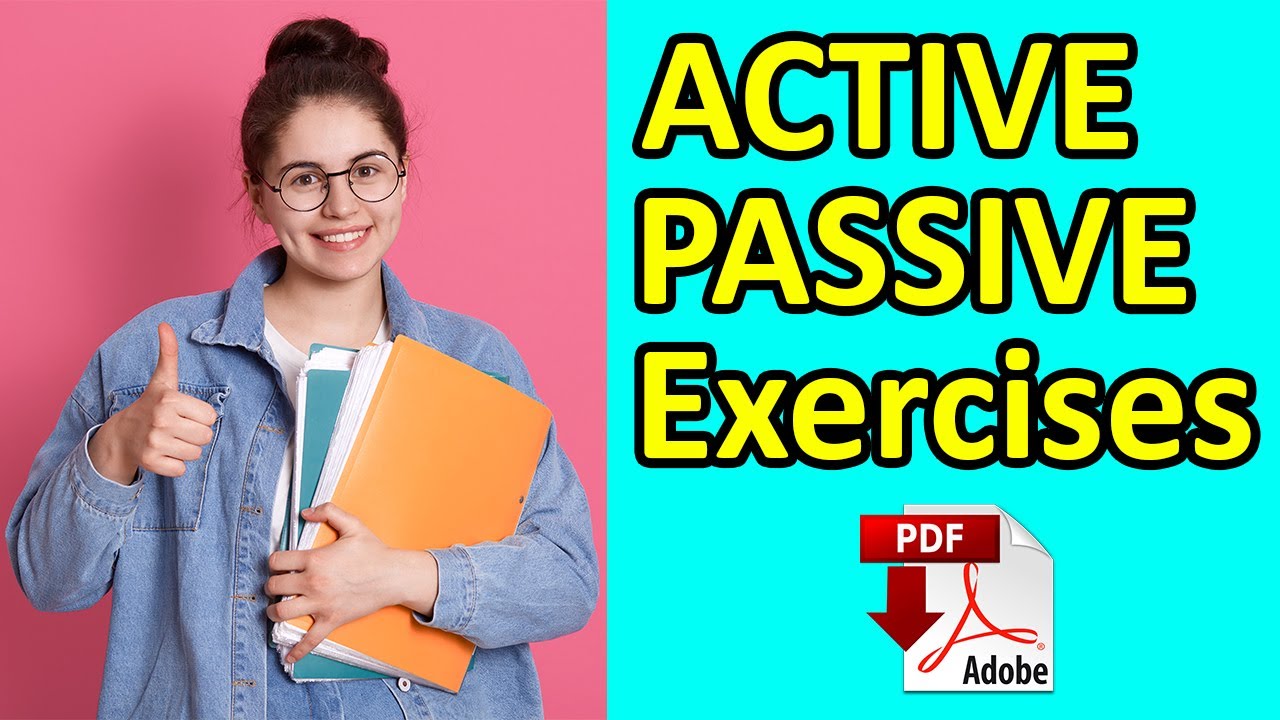 Put into Passive - Exercises-+ PDF - Grammar Exercises - Easy English Lesson