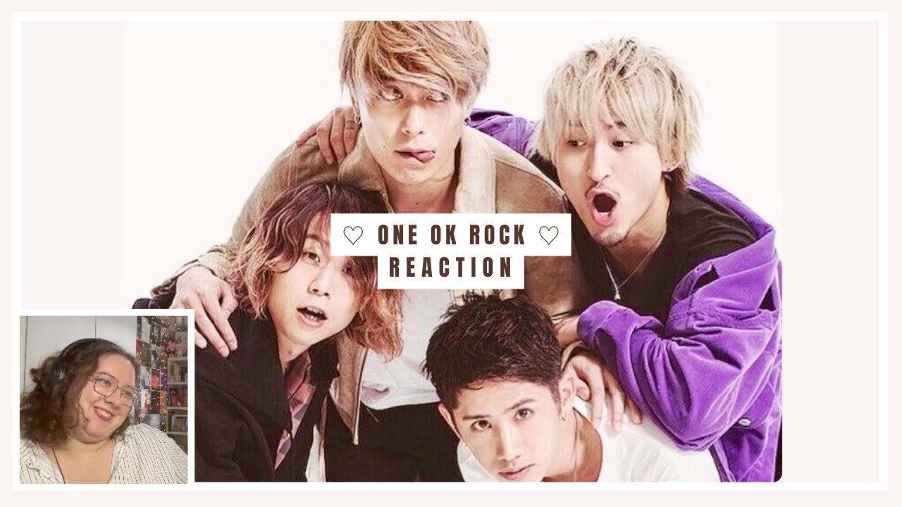 ONE OK ROCK Reaction Wherever You Are, Mighty Long Fall, Clock Strikes, Your tears are mine AND MORE