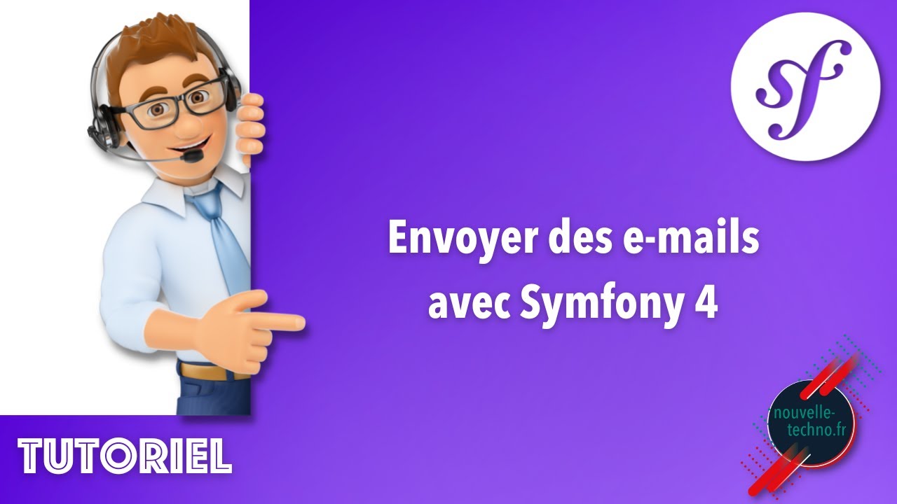 17 - Envoyer des e-mails avec Symfony 4