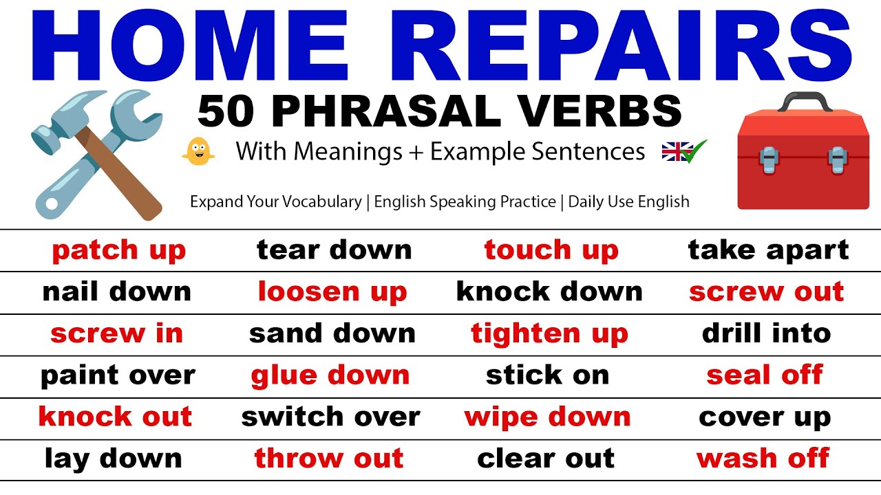 Home Repairs: 50 English Phrasal Verbs for Fixing Things!