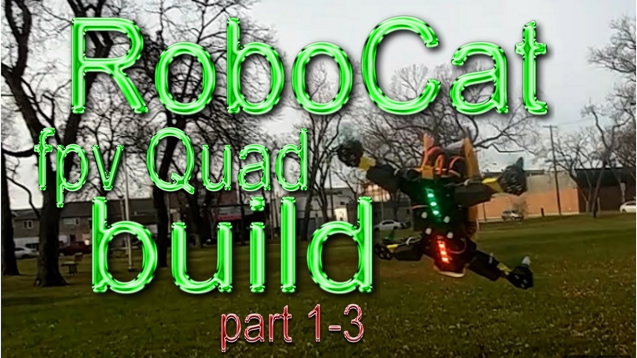 Robocat 270 Quadcopter-CC3D-EVO Build part 1-3
