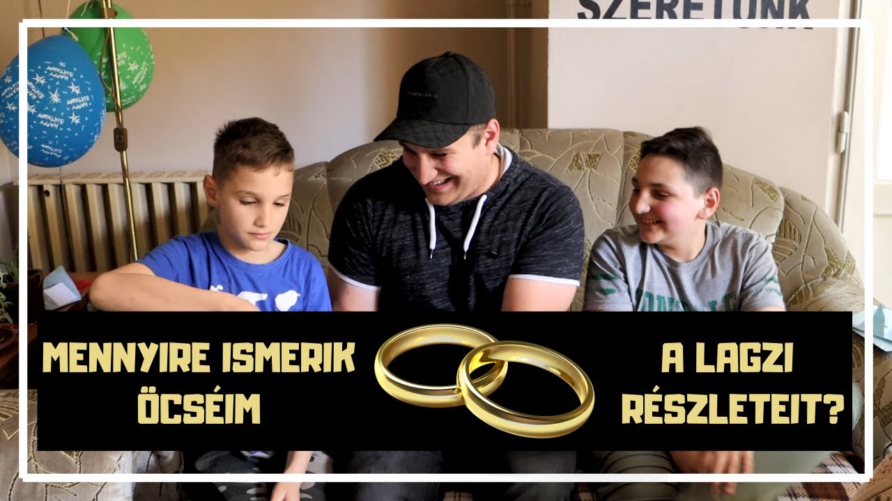 MENNYIRE ISMERIK ÖCSÉIM A LAGZI RÉSZLETEIT? | Aki jól válaszol, húz egy borítékot