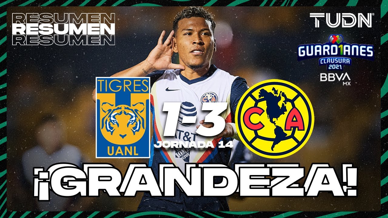 Resumen y goles | Tigres 1-3 América | Torneo Guard1anes 2021 BBVA MX - J14 | TUDN