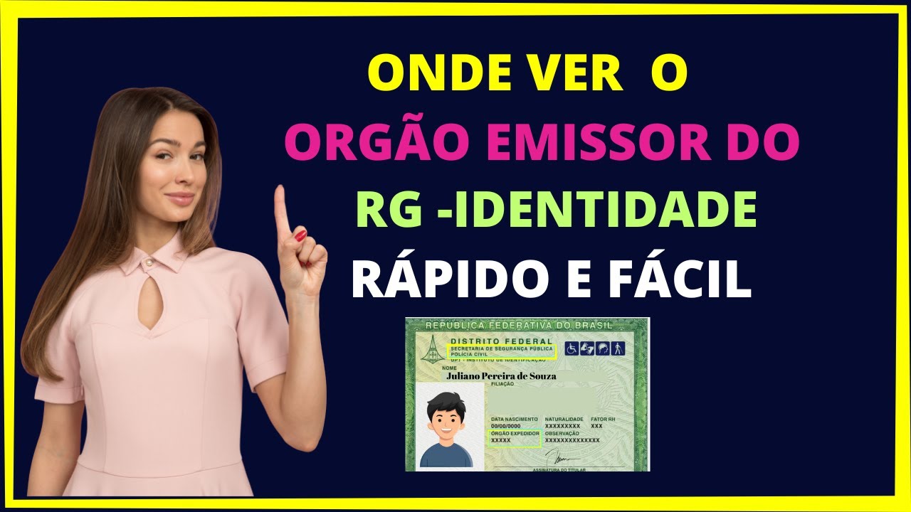 Onde ver o &oacute;rg&atilde;o emissor do RG ? Saiba J&aacute;!
