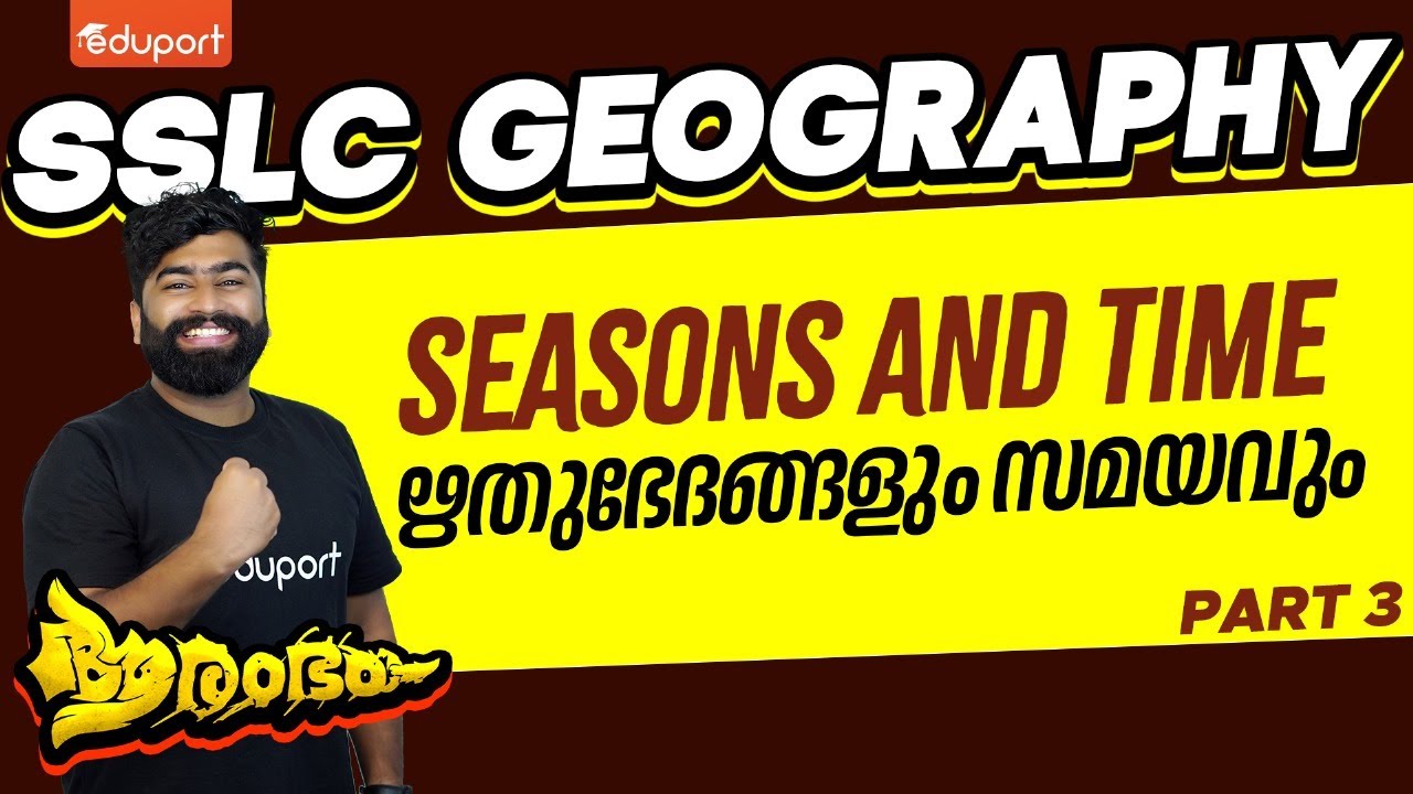 SSLC Geography | Chapter 1 - Seasons and Time - Rithubhedangalum samayavum - Part 3 | Eduport