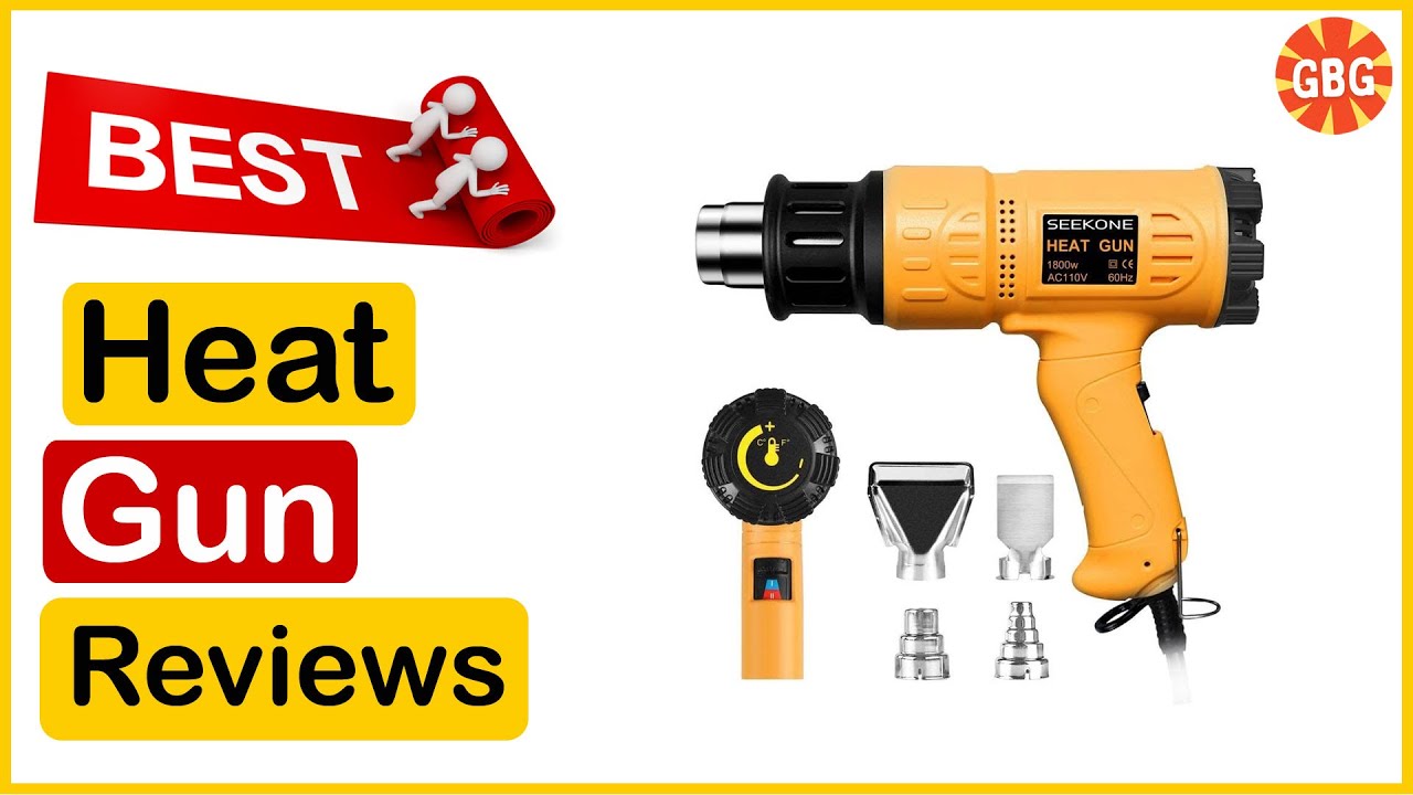 ✅  Best Heat Gun Reviews In 2023 🏆 Top 5 Tested & Buying Guide