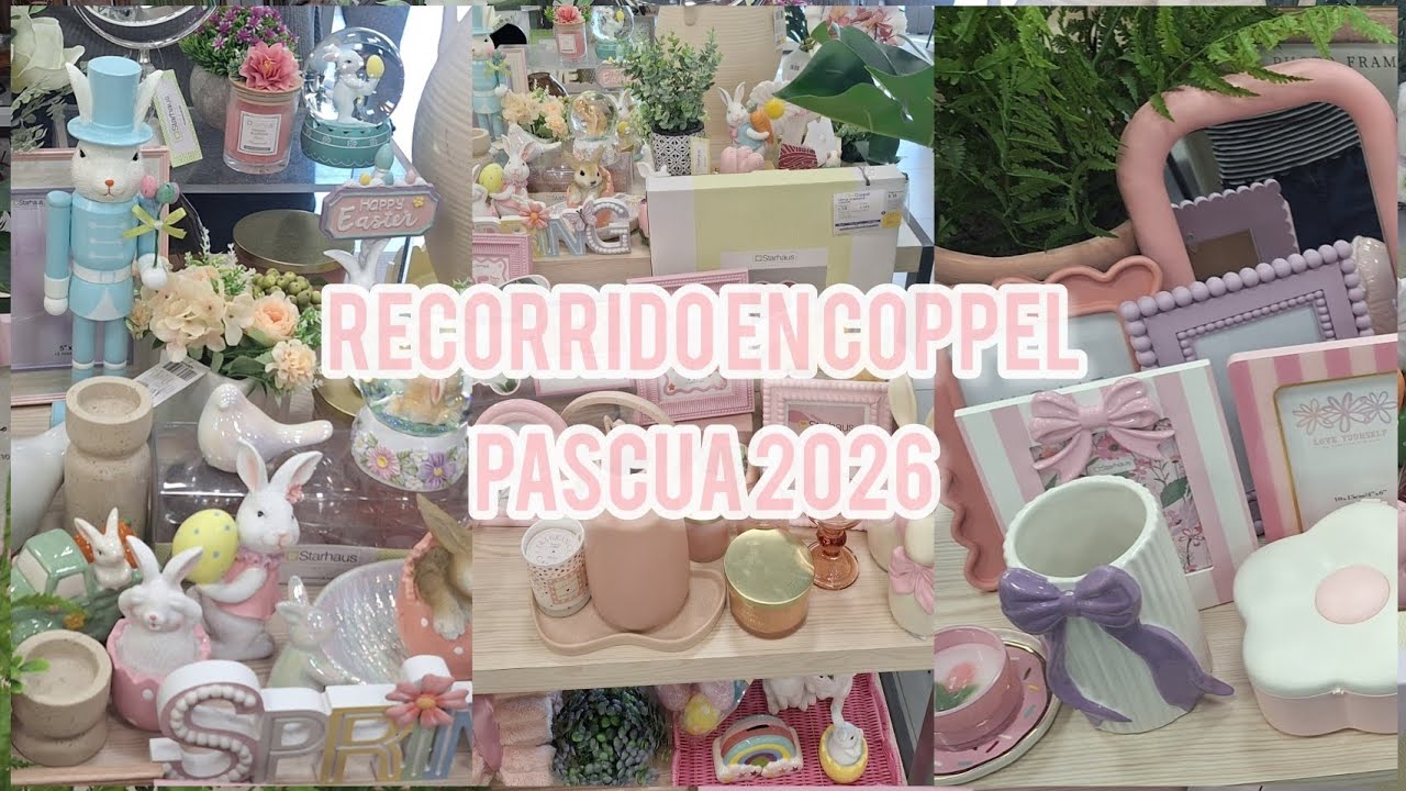 RECORRIDO DE PASCUA 2026🐇🌺 EN COPPEL✅️ LLEGO PASCUA 2026 A COPPEL