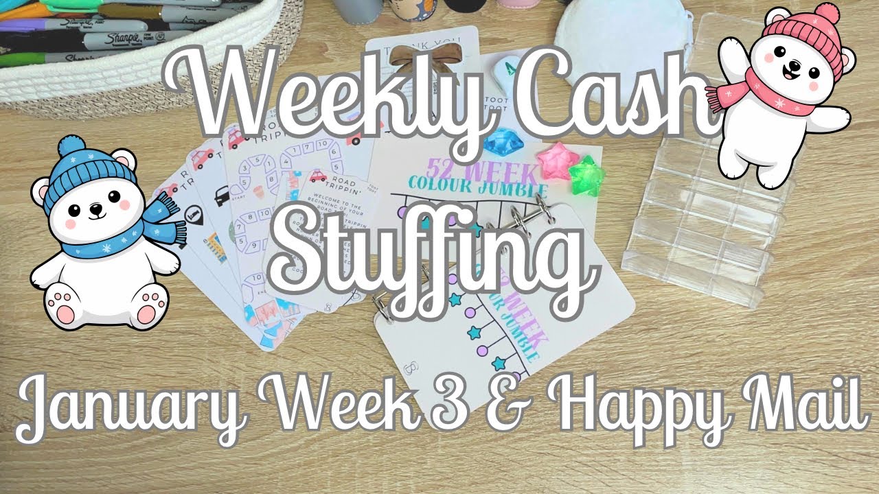 January Week 3 Cash Stuffing and yes more happy mail