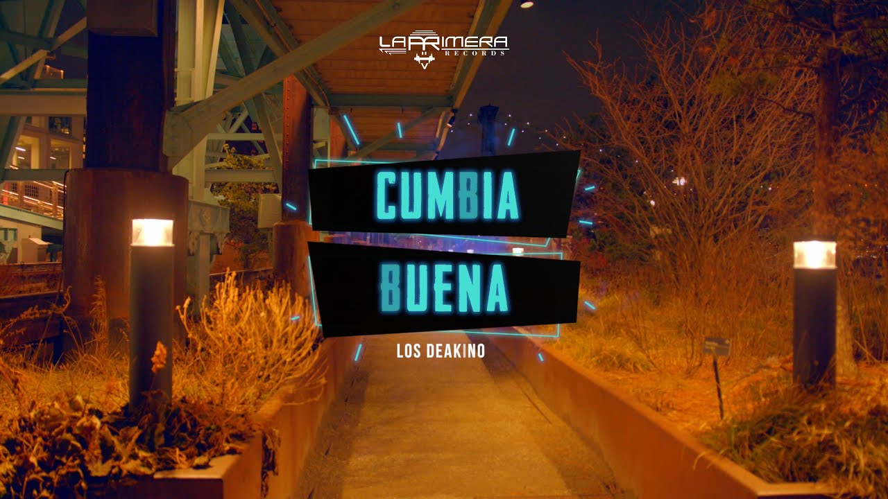 Los Deakino - Cumbia Buena