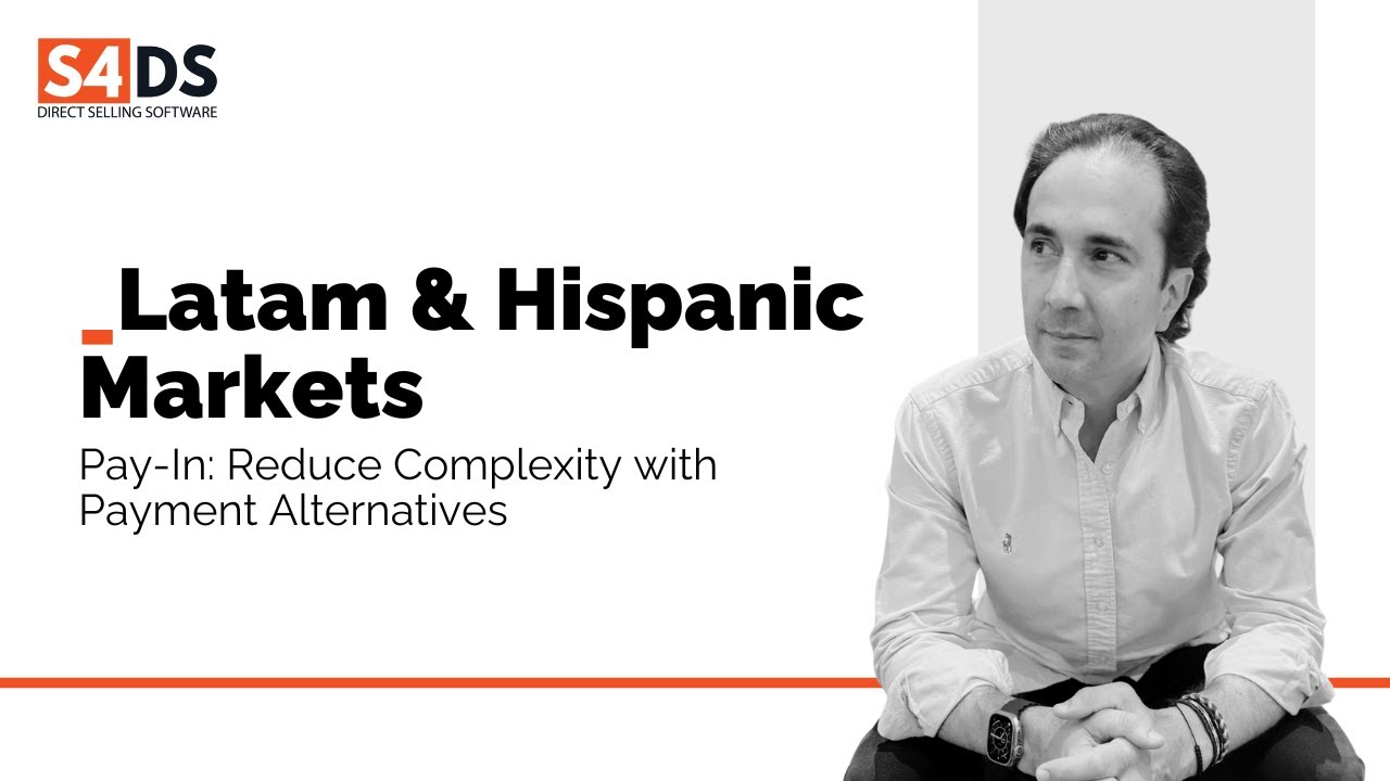 Reduce Complexity with Payment Alternatives for Latin Markets | S4DS, Tech for Sales in LATAM