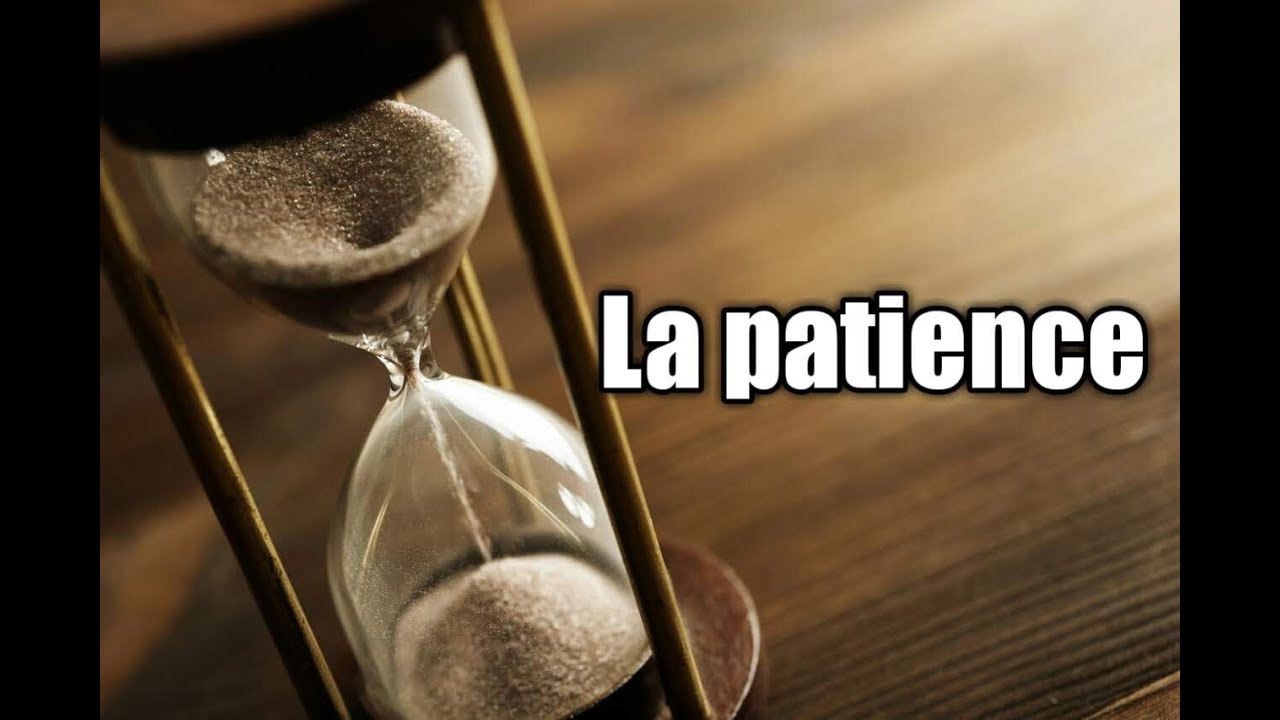 La patience - Hadith