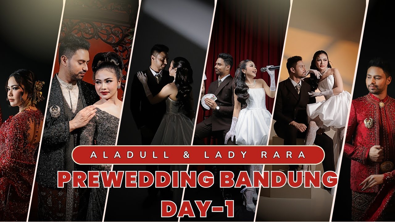 Akhirnya Prewedding Terakhir Aladull dan Lady Rara Di Kota Bandung - DAY 1