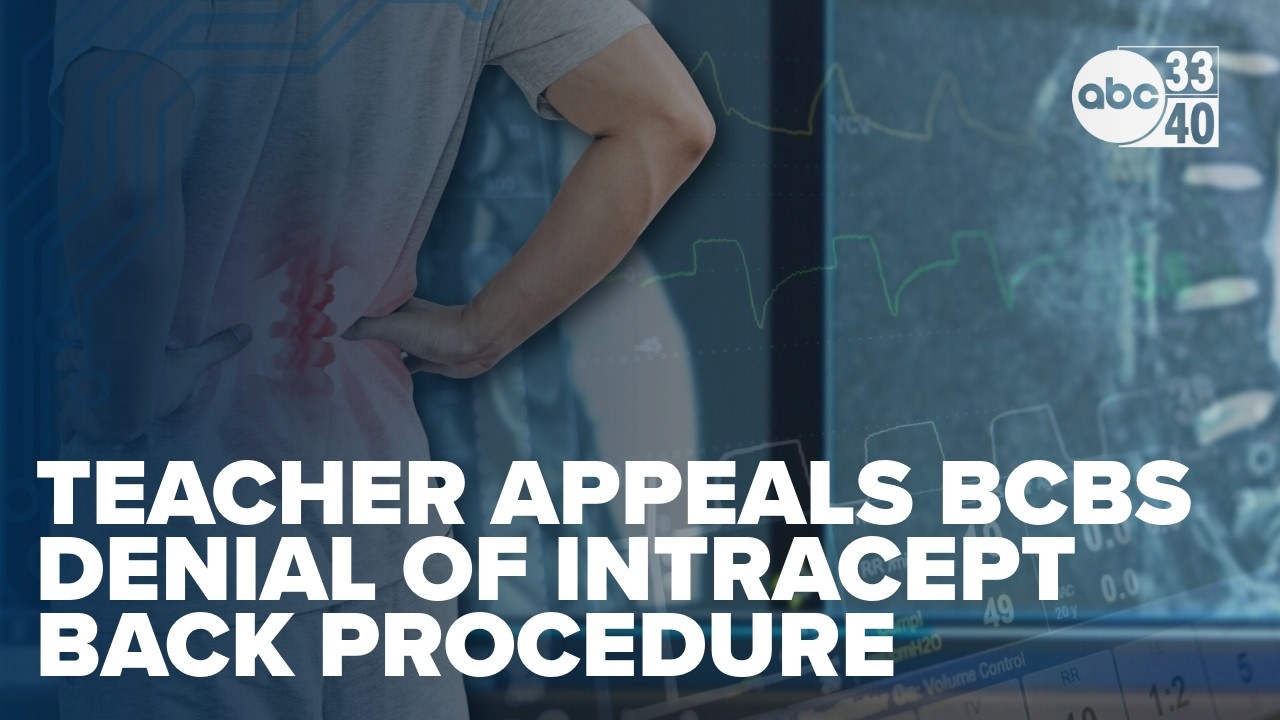 Alabama teacher appeals BCBS denial of Intracept back procedure