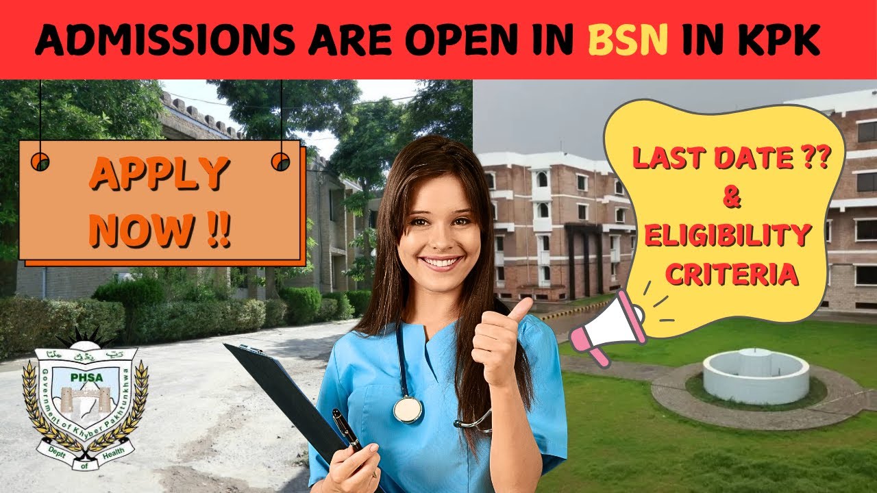 BSN ADMISSIONS ARE OPEN IN KPK | PHSA BSN ADMISSIONS #BSN