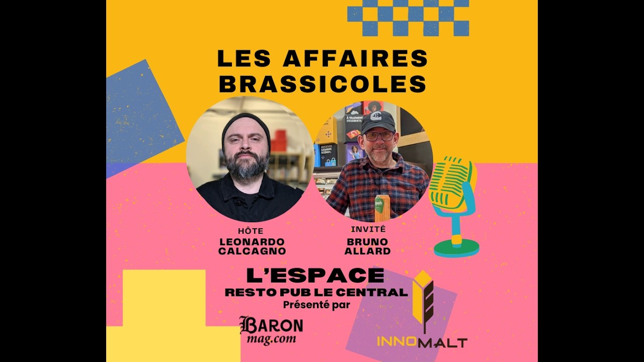 🎙 Les Affaires Brassicoles #505  | Le Central : modèle hybride et stratégie de production