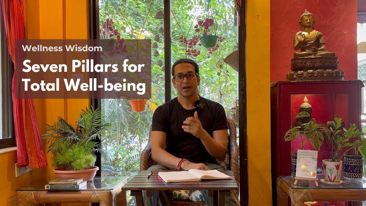 Seven Pillars for Total Well-being