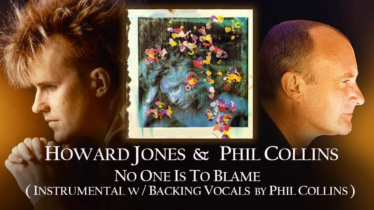 Howard Jones feat. Phil Collins -  No One Is To Blame (Official Instrumental, 1986)