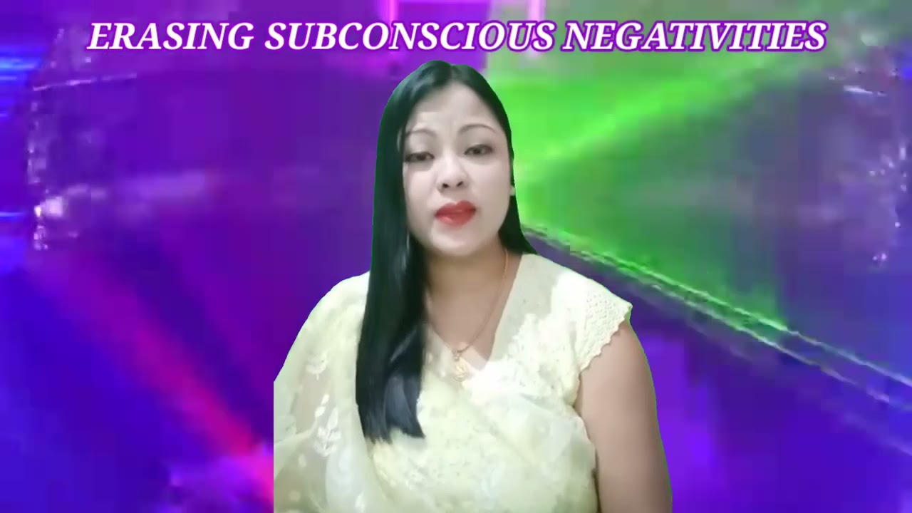 Erasing subconscious negativities with light language