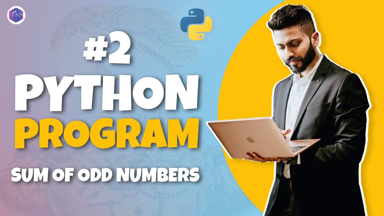 #2 Python 🐍 Program for Interview Preparation | Sum of Odd numbers | Python Programming for Everyone