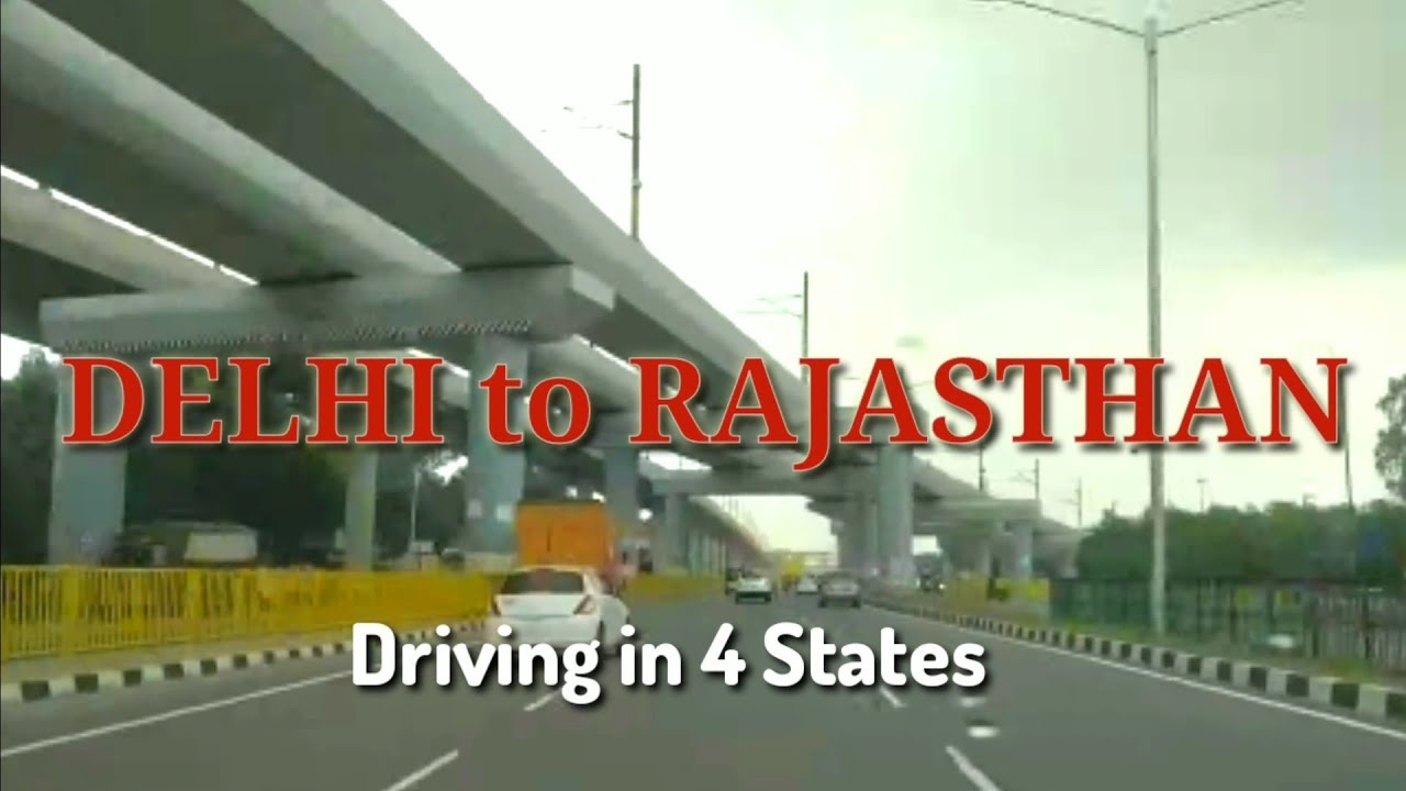Delhi to Rajasthan || Driving in four States || DL, HR, UP, RJ || One Day Traveller